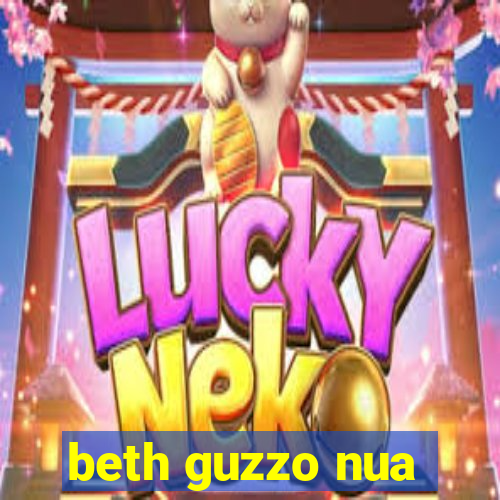 beth guzzo nua